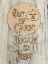 Load image into Gallery viewer, Trick or Treat/Out of Candy reversible door sign.
